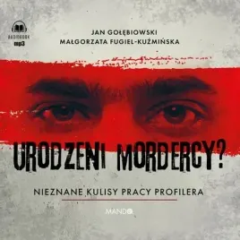 cd-mp3-urodzeni-mordercy-nieznane-kulisy-pracy-profilera