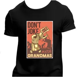 koszulka-meska-czarna-nadruk-don-t-joke-with-grandmas-3xl