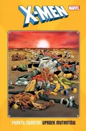 x-men-punkty-zwrotne-upadek-mutantow-egmont