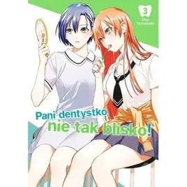 pani-dentystko-nie-tak-blisko-tom-3-ksiezy-mlyn-dom-wydawniczy