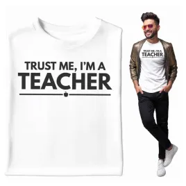 na-prezent-koszulka-meska-trust-me-i-am-a-teacher-nauczyciel-prezent-szkola