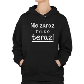 nie-zaraz-tylko-teraz-damska-bluza-na-prezent-dla-mamy