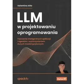 llm-w-projektowaniu-oprogramowania-tworzenie-inteligentnych-aplikacji-i-ag