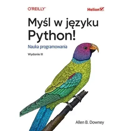 mysl-w-jezyku-python-nauka-programowania-wyd-ii-helion