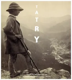 tatry-fotografie-tatr-i-zakopanego-1859-1914-r-teresa-jablonska