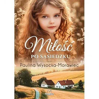 milosc-po-sasiedzku-replika