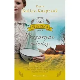 saga-wiejska-t-4-przeorane-miedze-proszynski-i-s-ka