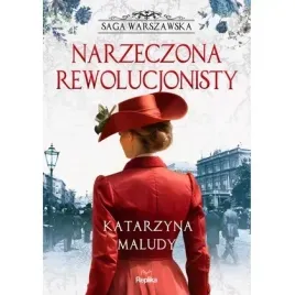 saga-warszawska-t-5-narzeczona-rewolucjonisty-replika