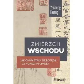 zmierzch-wschodu-jak-chiny-staly-sie-potega-i-czy-grozi-im-upadek-dragon