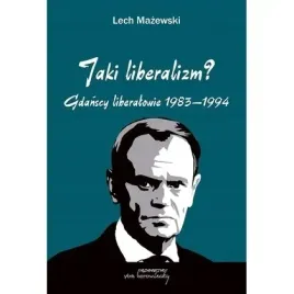 jaki-liberalizm-gdanscy-liberalowie-1983-1994-von-borowiecky