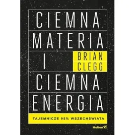 ciemna-materia-i-ciemna-energia-tajemnicze-95percent-wszechswiata-proszynski-i