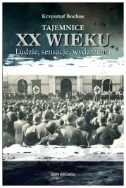 tajemnice-xx-wieku-ludzie-sensacje-wydarzenia