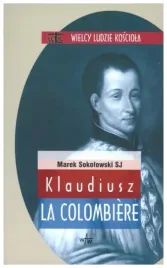 klaudiusz-la-colombiere-marek-sokolowski