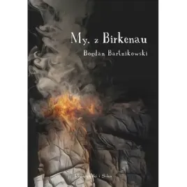 my-z-birkenau-proszynski-i-s-ka