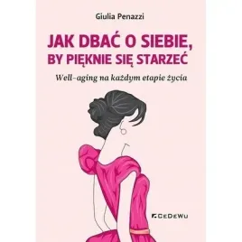 jak-dbac-o-sobie-by-pieknie-sie-starzec-cedewu