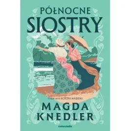 sciezkami-nadzieii-polnocne-siostry