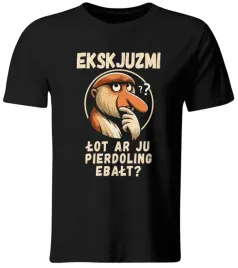 koszulka-ekskjuzmi-what-are-you-pierdoling-about-roz-m