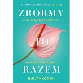 zrobmy-to-razem-czyli-jak-zadbac-o-dobry-seks-buchmann