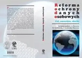 reforma-ochrony-danych-osobowych-cel-narzedzia-skutki-rubikon