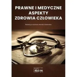 prawne-i-medyczne-aspekty-zdrowia-czlowieka-medyk