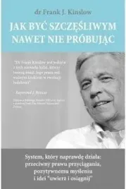 jak-byc-szczesliwym-nawet-nie-probujac