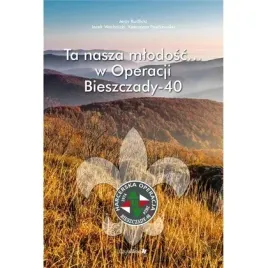 ta-nasza-mlodosc-w-operacji-bieszczady-40-czytamisie