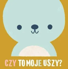czy-to-moje-uszy-mis