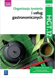 organizacja-zywienia-i-uslug-gastronomicznych-kwalifikacja-hgt-12-podrecz