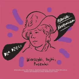 dla-dzieci-maria-konopnicka-cd