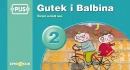 pus-gutek-i-balbina-2-swiat-wokol-nas-epideixis