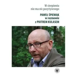 w-cierpieniu-nie-ma-nic-pozytywnego-wydawnictwa-uniwersytetu-warszawskiego