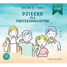 dziecko-dla-profesjonalistow-audiobook-qes-agency