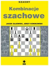 jacek-gajewski-kombinacje-szachowe