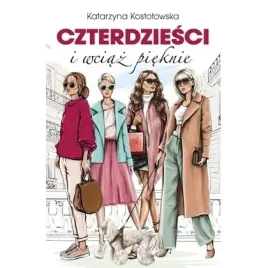 czterdziesci-i-wciaz-pieknie