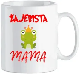 kubek-dla-mamy-zajebista-mama-smieszny-kubek-na-dzien-mamy-prezent