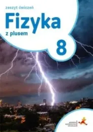 fizyka-sp-8-z-plusem-cwiczenia-gwo-gwo