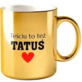 zloty-kubek-dla-taty-prezent-na-dzien-ojca-tesc-to-tez-tatus-ceramiczny-330