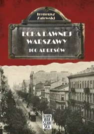 echa-dawnej-warszawy-100-adresow