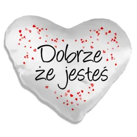 poduszka-w-ksztalcie-serca-prezent-dla-dziewczyny-zony-dobrze-ze-jestes