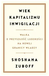 wiek-kapitalizmu-inwigilacji-walka-o-przyszlosc-ludzkosci-na-nowej-granicy