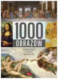 1000-obrazow-podroz-przez-historie-malarstwa-praca-zbiorowa