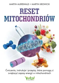 reset-mitochondriow-cwiczenia-instrukcje-i-przepisy-ktore-pomoga-ci-zwie