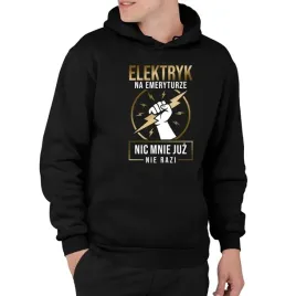 elektryk-na-emeryturze-nic-mnie-juz-nie-razi-bluza-dla-emeryta-prezent