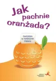 jak-pachnie-oranzada