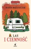 las-i-ciemnosc-autor-marta-matyszczak