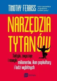 narzedzia-tytanow-taktyki-zwyczaje-i-nawyki-milionerow-ikon-popkultury-i
