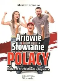ariowie-slowianie-polacy-pradawne-dziedzictwo-miedzymorza-wyd-2