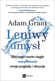 leniwy-umysl-dlaczego-warto-ciagle-weryfikowac-swoje-poglady-i-decyzje