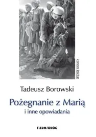 pozegnanie-z-maria-i-inne-opowiadania-borowski