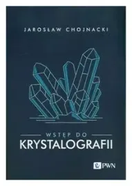 wstep-do-krystalografii-chojnacki-jaroslaw